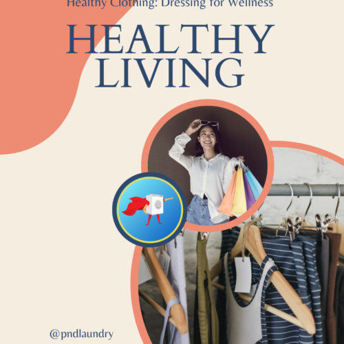 Healthy Clothing Dressing for Wellness